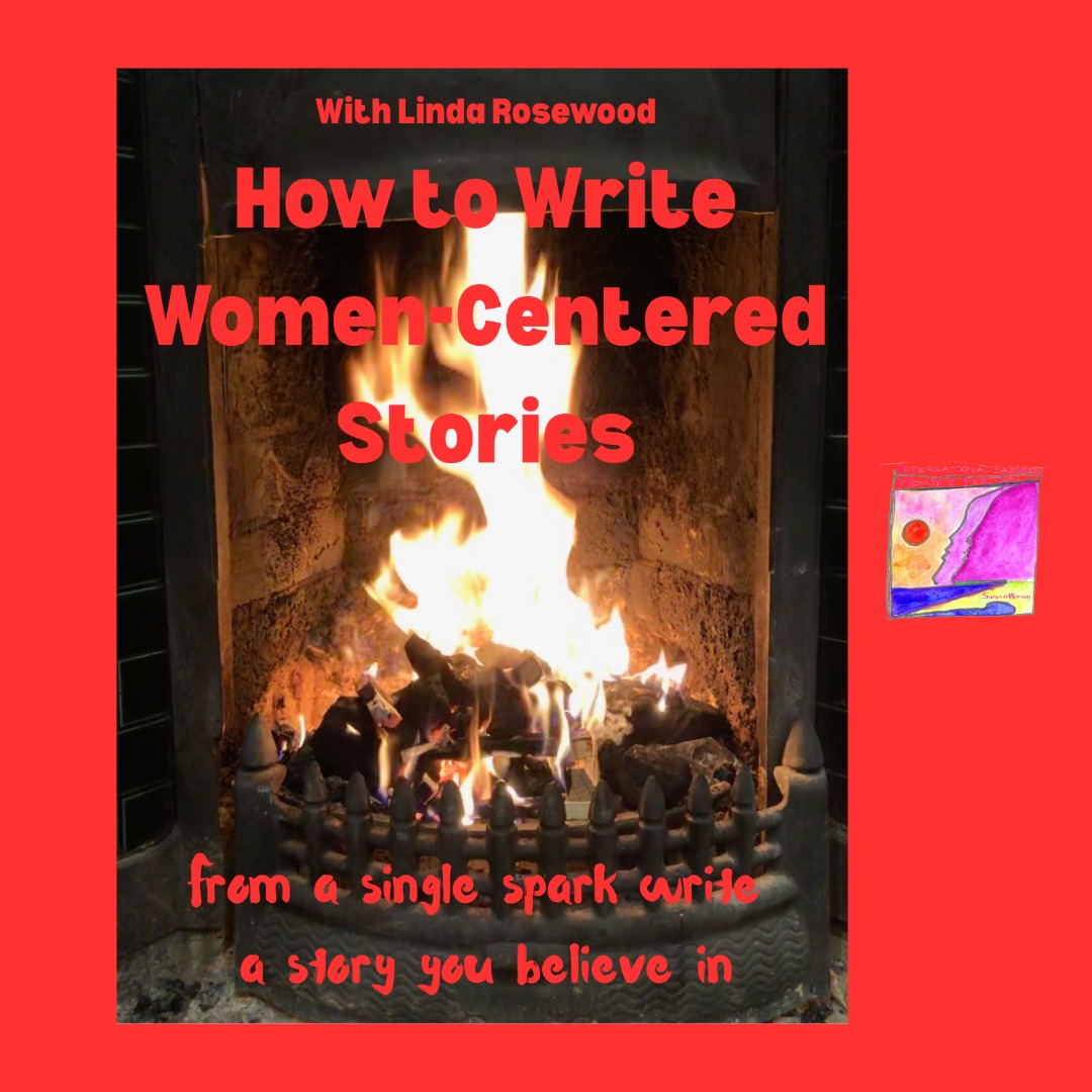 Linda Rosewood - How To Write Women Centered Stories