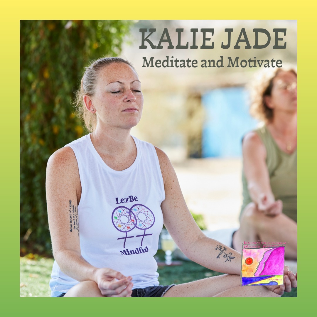 kalie_jade_meditate_and_motivate